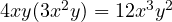 4xy(3x^2y) = 12x^3y^2