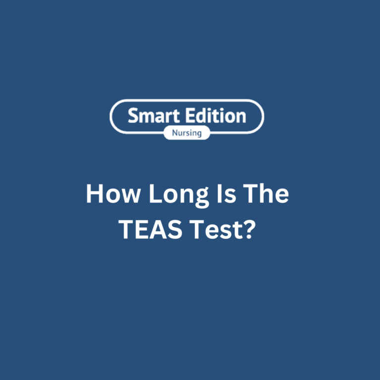 How Long Is The TEAS Test